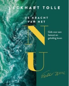 De kracht van het Nu